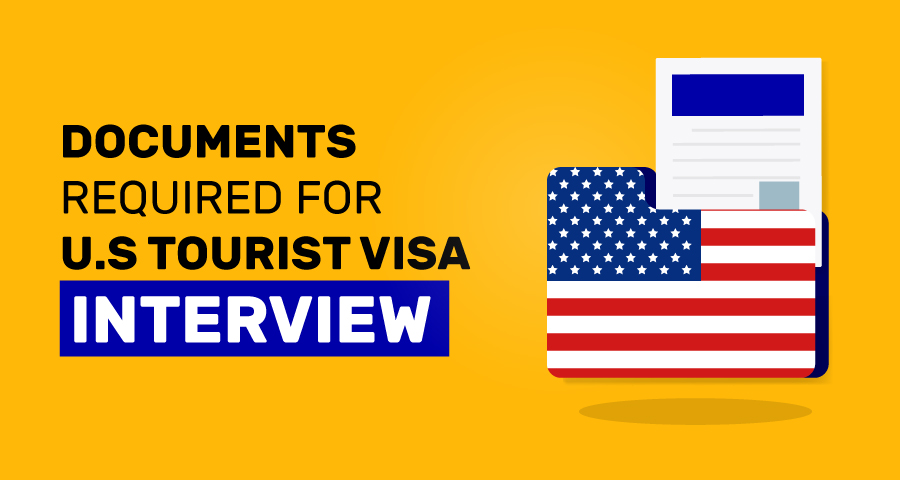 tourist visa interview documents